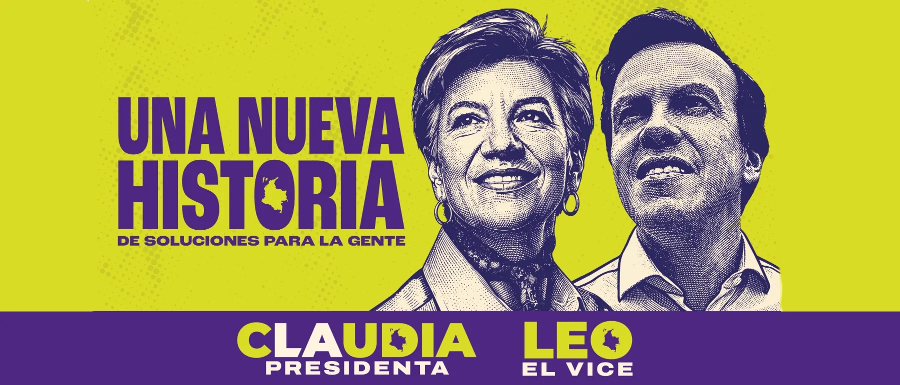 Claudia Presidenta y Leonardo El Vice — Una Nueva Historia de Soluciones para la Gente